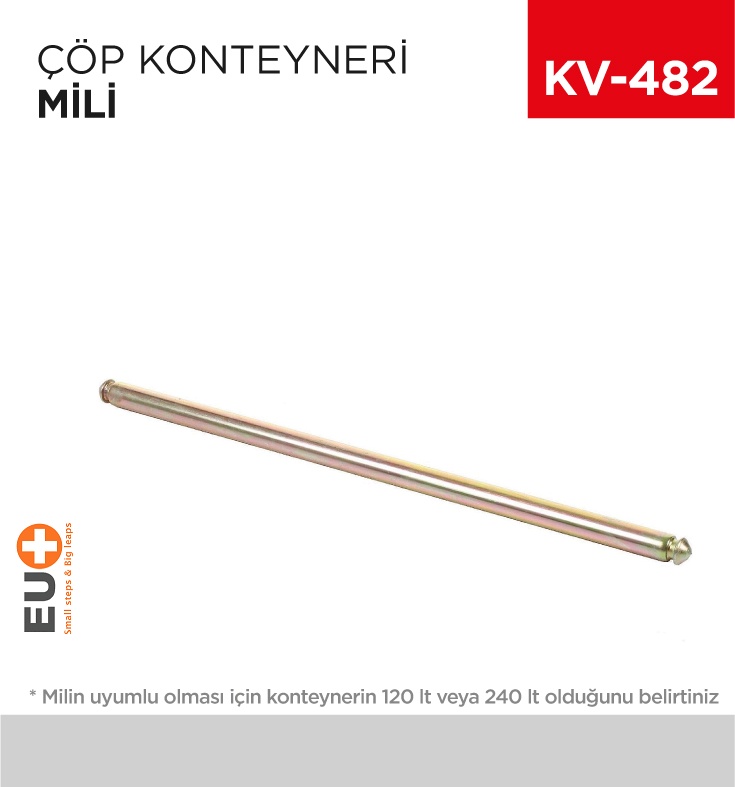 Çöp Konteyneri Mili - Koli:1 Adet